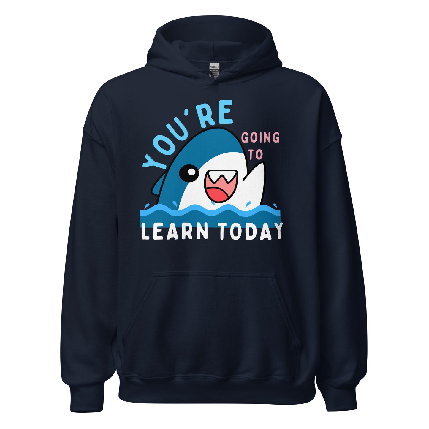 Shoujo - Unisex Hoodie - You're Going To Learn Today