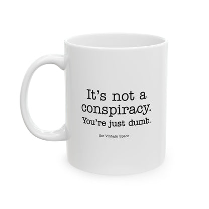 The Vintage Space - White Mug - Not a Conspiracy - TantrumCollectibles.com