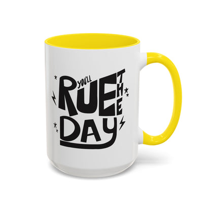SpringSims - Accent Coffee Mug - You'll Rue the Day - TantrumCollectibles.com