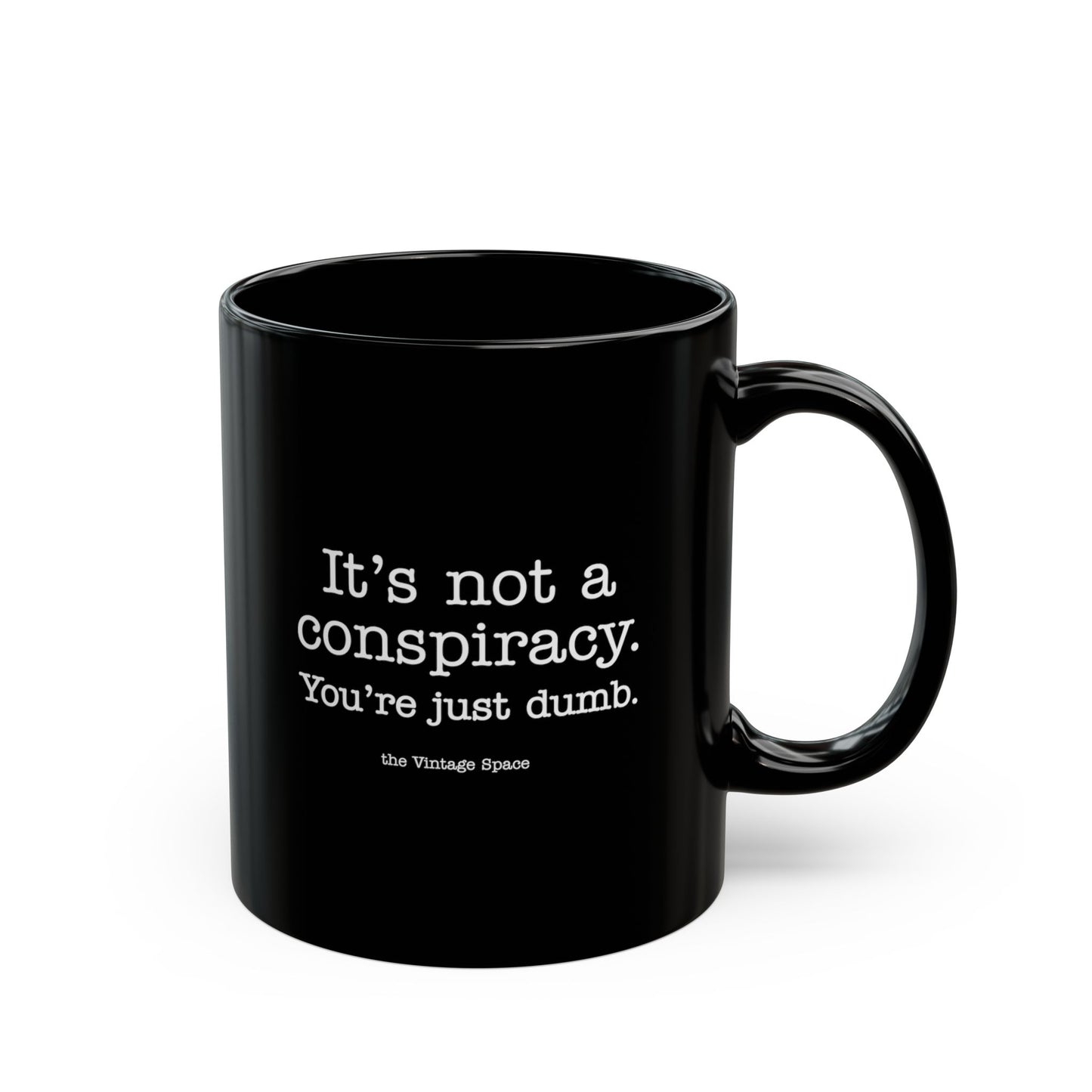 The Vintage Space - Black Mug - Not a Conspiracy - TantrumCollectibles.com