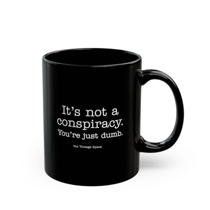 The Vintage Space - Black Mug - Not a Conspiracy - TantrumCollectibles.com