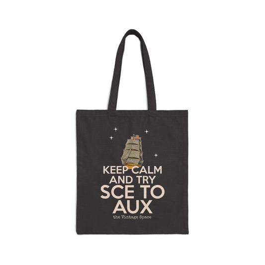 The Vintage Space - Cotton Canvas Tote Bag - Keep Calm & Try SCE to AUX