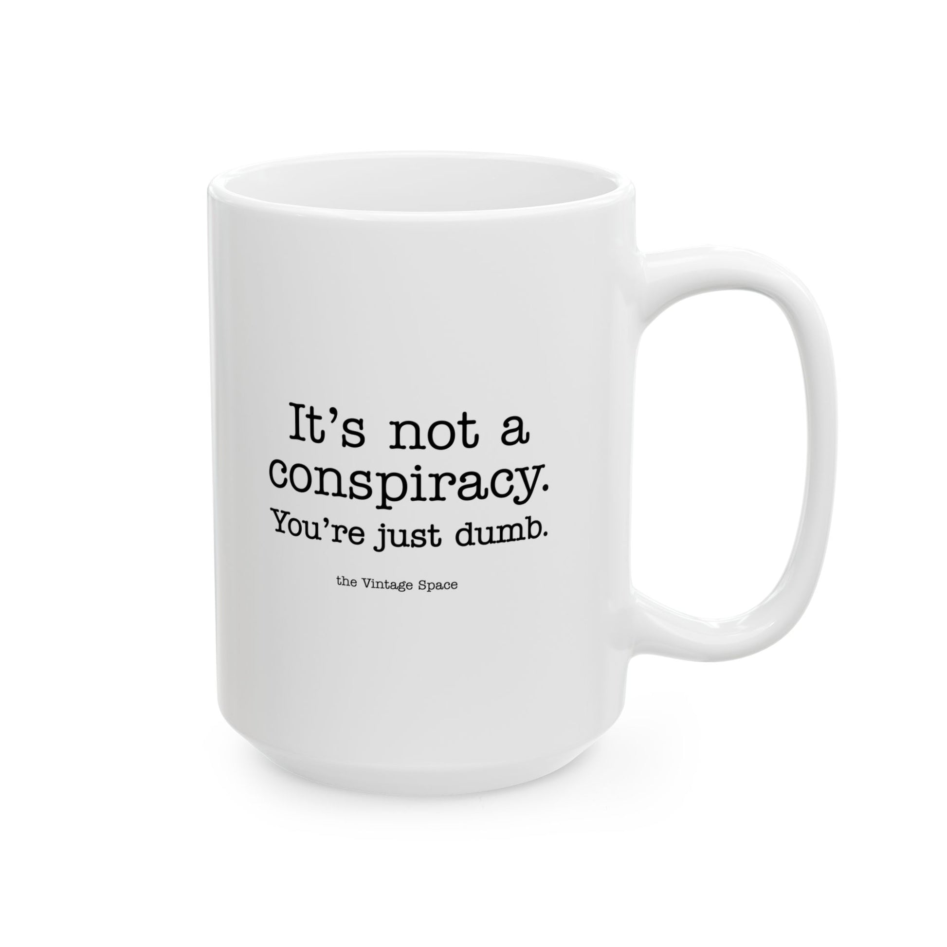The Vintage Space - White Mug - Not a Conspiracy - TantrumCollectibles.com