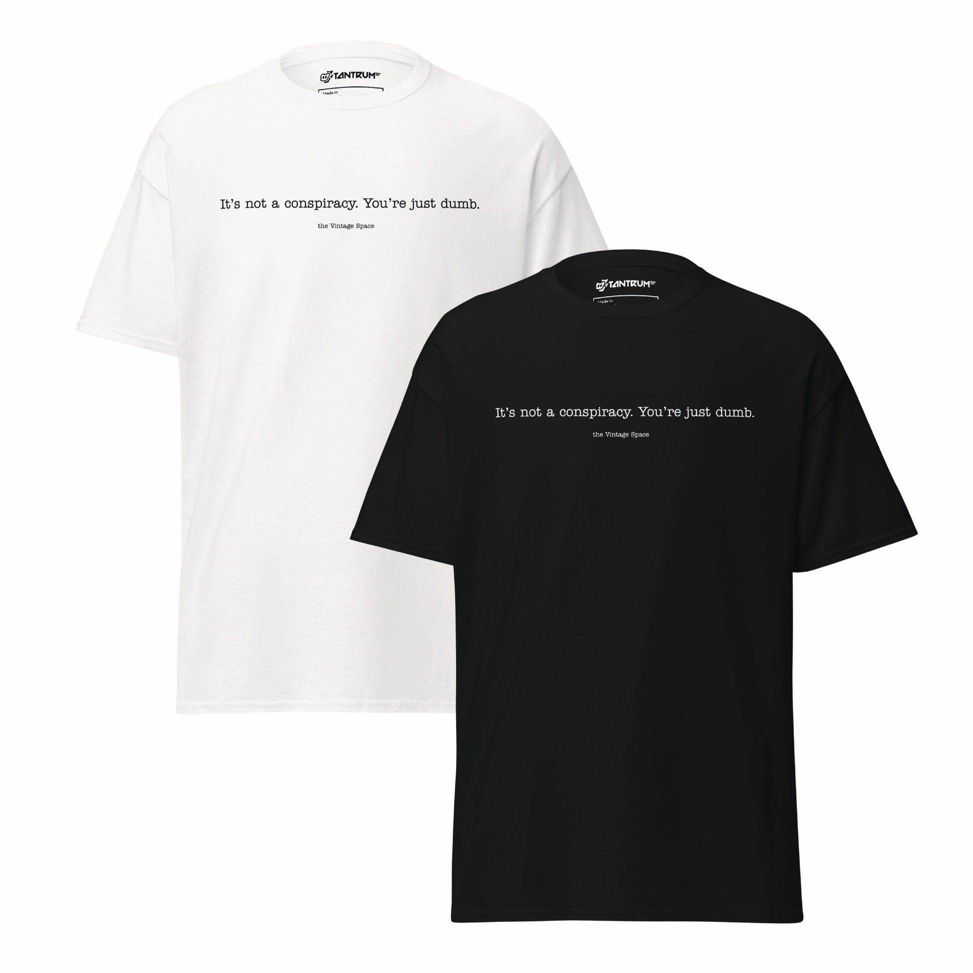 The Vintage Space - Unisex Tee - Not a Conspiracy v.2 - TantrumCollectibles.com