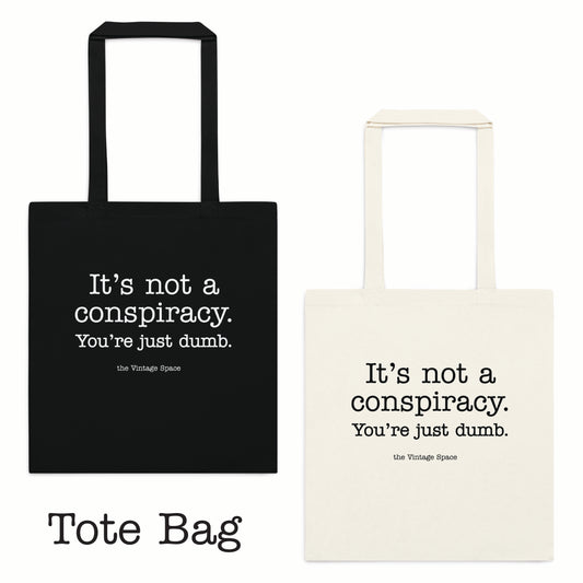 The Vintage Space - Tote Bag - Not a Conspiracy - TantrumCollectibles.com