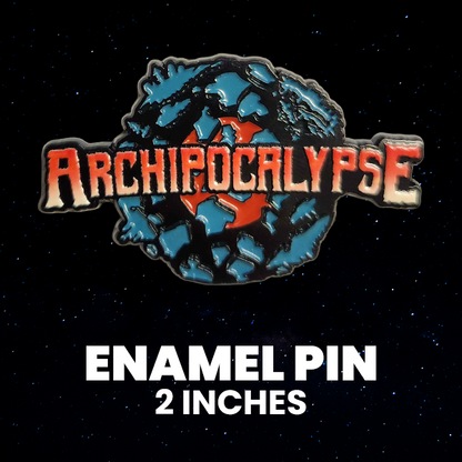 Archipocalypse - Enamel Pin