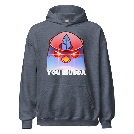 Bird650 - Unisex Hoodie - You Mudda