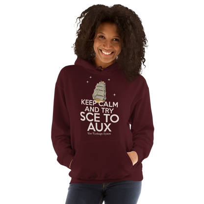 The Vintage Space - Unisex Hoodie - Keep Calm & Try SCE to AUX