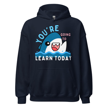 Shoujo - Unisex Hoodie - You're Going To Learn Today
