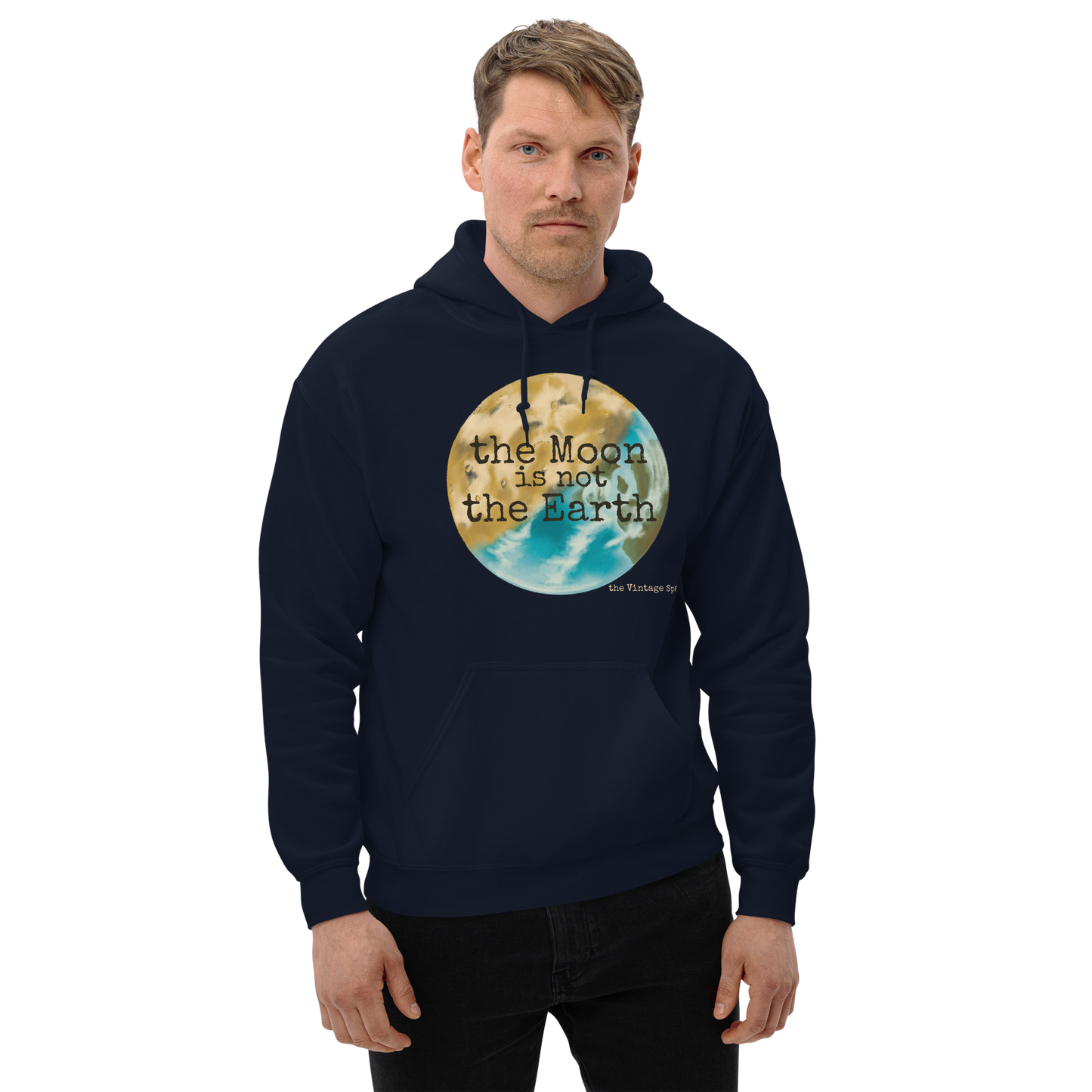The Vintage Space - Unisex Hoodie - The Moon is Not The Earth